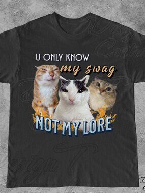 Funny Cat Meme Shirt
